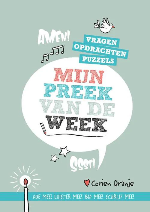 Mijn preek van de week - Corien Oranje